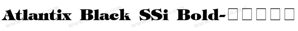 Atlantix Black SSi Bold字体转换